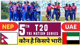 Nepal Vs Uae: Tri Nation Series 5th T20 Match Preview