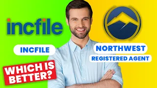 Incfile vs Northwest Registered Agent 2023 💼 Who Has The Best LLC Formation Service