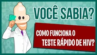 COMO FUNCIONA O TESTE RÁPIDO DE HIV?