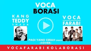 PAGI YANG CERAH - TEDDY SNADA FT VOCAFARABI