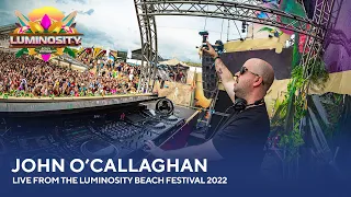 John O'Callaghan - Live from the Luminosity Beach Festival 2022 #LBF22