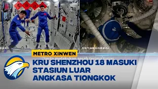 Kru Shenzhou 18 Masuki Stasiun Luar Angkasa Tiongkok