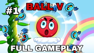 Ball V - Red Boss Challenge Full Game Part 1