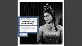 Die Meistersinger von Nurnberg (the Mastersingers of Nuremberg) , Act II Scene 1: Act II Scene...