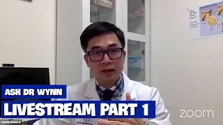 Livestream ASK DR WYNN Part 1