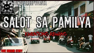 Salot Sa Pamilya  | True Horror Story | Pinoy Creepypasta