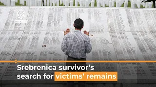 Srebrenica genocide survivor’s mission to find victims' remains | Al Jazeera Newsfeed