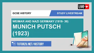 GCSE History | Study Livestream | The Munich Putsch (1923)