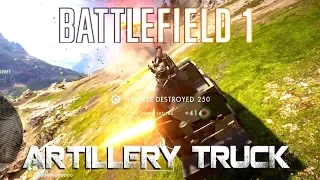 Battlefield 1 - Artillery truck - Moments