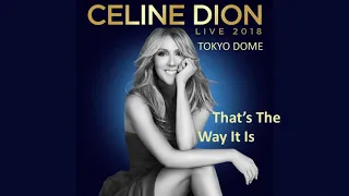 Céline Dion - That's The Way It Is (Live in Tokyo, 2018)