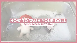 HOW TO WASH KPOP DOLL