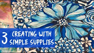 creating with 3 simple supplies