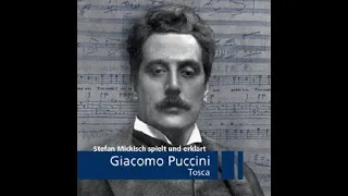 Stefan Mickisch spielt und erklärt Giacomo Puccinis "Tosca"