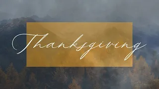 25 Листопада, 2021 - Thanksgiving service