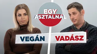 Egy asztalnál: vegán és vadász | 2. rész