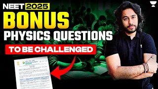 NEET 2024 Physics 12 Marks Bonus ? Challenge these Questions in NTA Official Provisional Answer Key