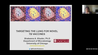 "Targeting the lung for Novel TB Vaccines" by Dr. Shabaana Khader