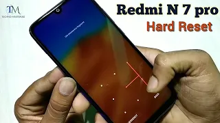 Redmi Note 7 pro || HARD RESET |100% Worked