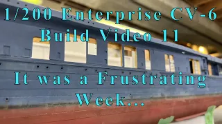 1/200 USS Enterprise Build Video 11