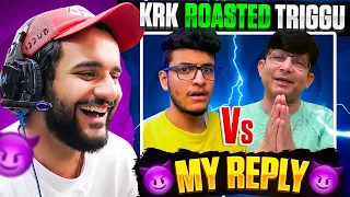 Krk roasted @triggeredinsaan  !! My kind words for him😂