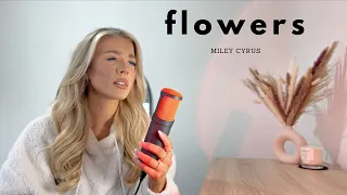 Miley Cyrus - Flowers | Cover