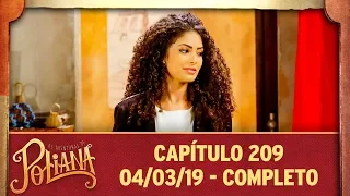 As Aventuras de Poliana | Capítulo 209 - 04/03/19, completo