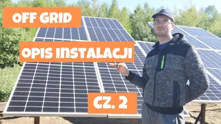 Off grid  w skrócie o mojej instalacji (część 2) dla ciekawych i wytrwałych .