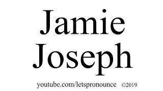 How to Pronounce Jamie Joseph ジェイミージョセフ英語名の発音
