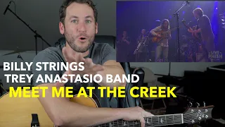 Guitar Teacher REACTS: Billy Strings & Trey Anastasio "Meet Me At The Creek" | LIVE 4K