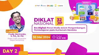 Hari 2 : Diklat Era Digital - Peran Media dalam Pengembangan Pembelajaran pada Kurikulum Merdeka