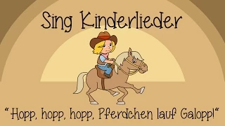 Hopp, hopp, hopp, Pferdchen lauf Galopp - Kinderlieder zum Mitsingen | Sing Kinderlieder