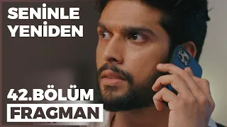 Seninle Yeniden 42. Bölüm Fragmanı - 6 Kasım Pazar