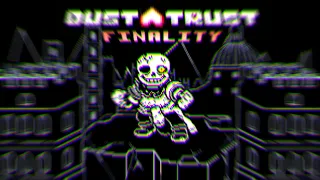 [Dusttrust: FINALITY] Unofficial Animated OST