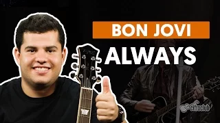 Always - Bon Jovi (aula de guitarra)