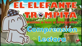 COMPRENSION lectora EL ELEFANTE TROMPITA