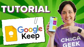 GOOGLE KEEP: la mejor app de notas!! (y más!)