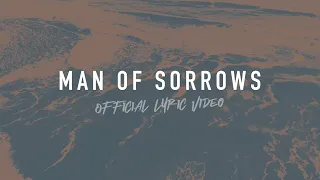 Man of Sorrows | Reawaken Hymns | Official Lyric Video