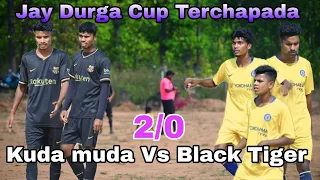 Jay Durga Cup (Kuda muda 2 Vs Black Tiger 0)  goals highlights match Terchapada football 2024