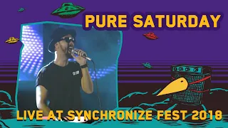 Pure Saturday LIVE @ SynchronizeFest 2018