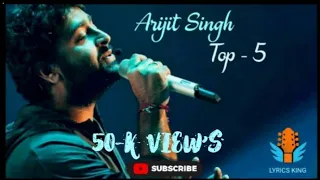 Arijit Singh ❤️🎵 || Top -5 Songs|| @kundanpalathiya7666