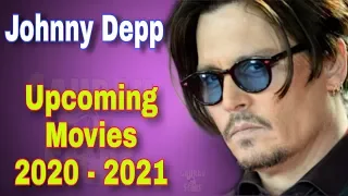 Johnny Depp Upcoming Movies list 2020 2021 | Hollywood Superstar | By Gaurav Scope