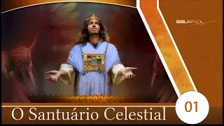 BÍBLIA FÁCIL | O SANTUÁRIO | TEMA 01 - O SANTUÁRIO CELESTIAL