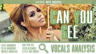 Fifth Harmony ~ Can You See ~ (Vocals Analysis) Hidden Vocals, Lead Vocals, Stems & AD-LIBS