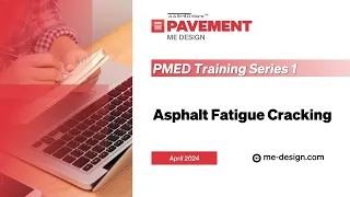 Module 6-1-3 - Asphalt Fatigue Cracking