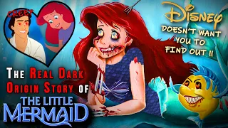 The Real Dark Origin Story of The Little Mermaid - Disney Doesn't Want You To Find Out ! | History