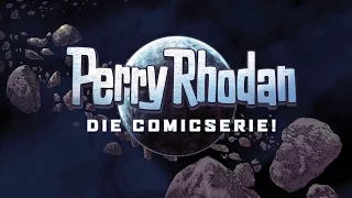 Perry Rhodan - Die Comicserie - deutscher Comic Trailer