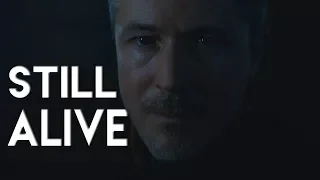 (GoT) Petyr Baelish || STILL ALIVE