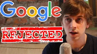 My Google Rejection Story (The Truth)