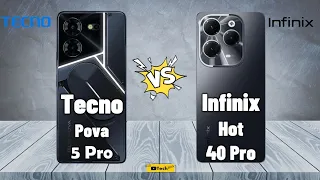 Infinix Hot 40 Pro vs Tecno Pova 5 Pro | Full Comparison @techwale269