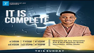 SUNDAY SERVICE || IT IS COMPLETE || 25th September 2022